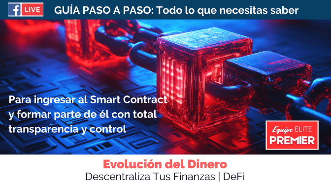 📘 GUÍA PASO A PASO: Todo lo que necesitas saber para ingresar al Smart Contract y formar parte de él con total transparencia y control